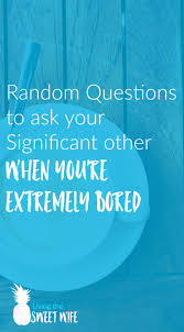 random questions to ask your