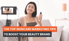 the top skincare marketing tips to