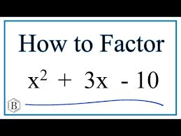 Solve X 2 3x 10 0 By Factoring