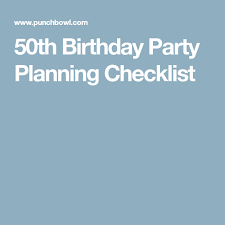 50th Birthday Party Planning Checklist