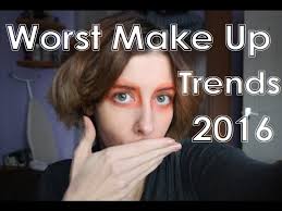fail the worst 2016 makeup trends from