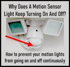 Motion Sensor Light Keep Turning On