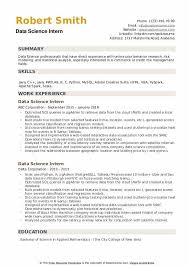 Your resume is the first contact between you and the employer. Data Science Intern Resume Samples Qwikresume