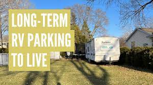 where can i park my rv to live long term
