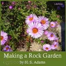 Making A Rock Garden By H S Adams