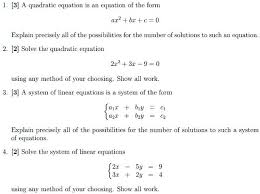 Solved 3 A Quadratic Equation Is An