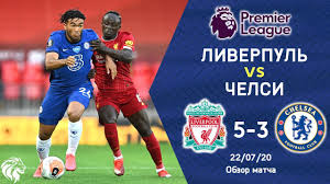 Liverpool fc, liverpool, united kingdom. Liverpul Chelsi 5 3 Obzor Matcha Liverpool 5 3 Chelsea Highlights 22 07 2020 Youtube