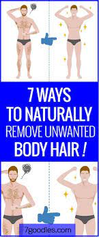 We are sure that your grandmother used to massage you when you were a baby. 7 Ways To Naturally Permanently Remove Unwanted Body Hair 7goodies Unwanted Hair Removal How To Remove Unwanted Hair Body Hair