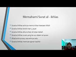 Dari segi kandungan makna, surat. Ayo Belajar Ai Quran Surat Al Ikhlas Kelas 1 Youtube