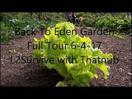 Back To Eden Garden Full Tour 6 4 17