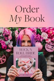 Ein bisschen rock und etwas roll: Rock N Roll Bride The Ultimate Guide For Alternative Brides