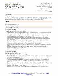 Recommended health insurance agent resume keywords & skills based on most important skills found on successful health insurance agent resumes and top skills required by employers. Insurance Broker Resume Samples Qwikresume