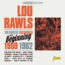 The Rarest Lou Rawls: In the Beginning 1959-1962