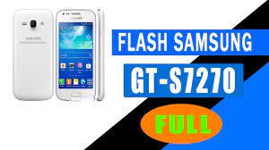 Check spelling or type a new query. Cara Flash Handphone Samsung Type Gt S7270 Full 4 File Pit Youtube