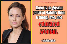 There are thousands of inspirational stories waiting to be told about young women who yearn for a great education. Quotes On Women Education Inspiring Quotes On Women Education