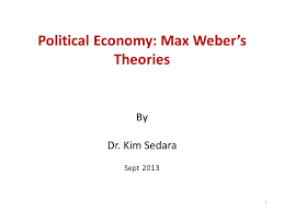 Political Economy  Max Weber s Theories By Dr  Kim Sedara Sept ppt     YouTube