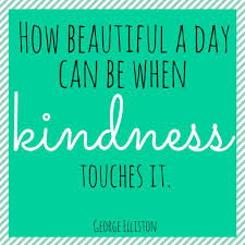 Very simple kindness sayings : Doing Acts Of Kindness Quotes Quotesgram