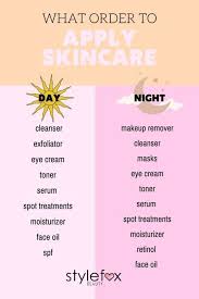 here s the correct order to apply skincare