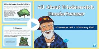 Maybe you would like to learn more about one of these? All About Friedensreich Hundertwasser Powerpoint