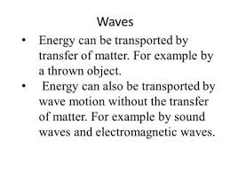 Wave Transfers Energy Without