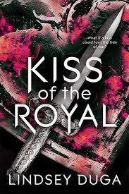 Maybe you would like to learn more about one of these? Kiss Of The Royal By Lindsey Duga