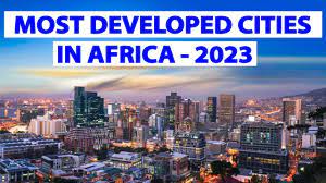 most developed cities in africa 2023