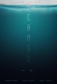 Ben howling and yolanda ramke's cargo (2017) movie trailer stars martin freeman, david gulpilil, anthony hayes, caren pistorius, and susie porter. Cargo 2017 Poster 1 Trailer Addict