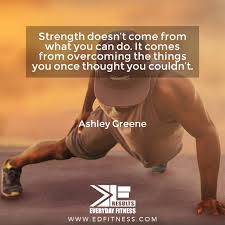 Posted by darren chow | all quotes, motivational quotes strength doesn't come from what you can do. 8 Motivational Quotes For Your Monday Everyday Fitness Redding