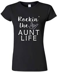 Amazon Com Rockin The Aunt Life Cute Ladies Juniors Cut