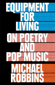 The voices blend in glorious sound, the words which were penned in song and the blend of joyous music echoes out over the silenced throng. Amazon Com Equipment For Living On Poetry And Pop Music 9781476747095 Robbins Michael Books