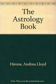 The Astrology Book Amazon Co Uk Andrea Lloyd Hirons