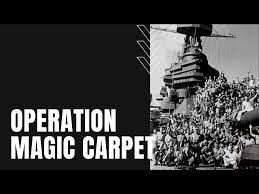 operation magic carpet you