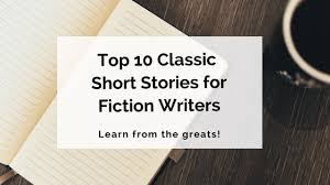 top 10 clic short stories writer s