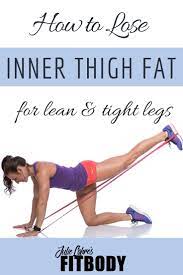 how to lose inner thigh fat how to