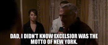 Excelsior (2017) quotes on imdb: Yarn Dad I Didn T Know Excelsior Was The Motto Of New York Silver Linings Playbook 2012 Video Gifs By Quotes 48602b5b ç´—