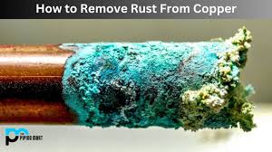 how to remove rust from copper a complete