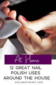 12 great nail polish remover uses