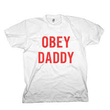Obey Daddy Unisex T Shirt