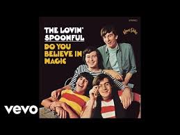 the lovin spoonful did you ever have