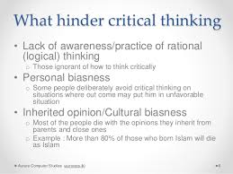 Critical thinking skills involve analyzing something in order to form a judgement about it. Introduction To Critical Thinking