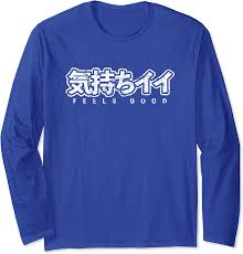Amazon.com: Feels Good Kimochi ii Japanese Kanji Anime Manga Otaku Long  Sleeve T-Shirt : Clothing, Shoes & Jewelry
