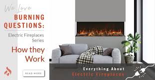 Electric Fireplace How They Work We