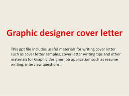 Many people think of a cover letter as a complementary part of a cv. Graphic Designer Cover Letter