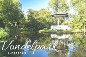 Vondelpark 5 amsterdam, netherlands 1071 aa. Vondelpark Amsterdam Chic Choolee