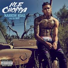 No love entertainment for bookings and features contact nlechoppamgmt@gmail.com most loved. Nle Choppa Narrow Road Feat Lil Baby