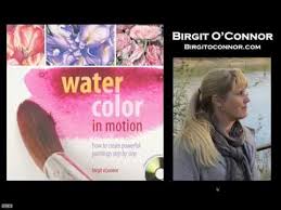 watercolor in motion with birgit o