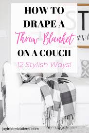 How To Drape A Throw On A Couch 12