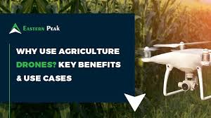 why use agriculture drones main