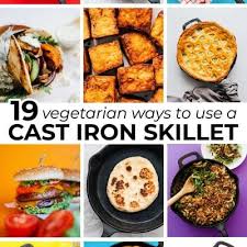 19 vegetarian cast iron skillet recipes