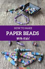 how to make paper beads a fun craft